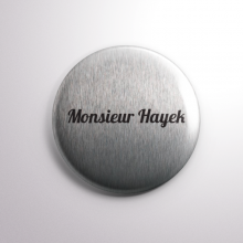 Badge Monsieur Hayek