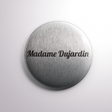 Badge Madame Dujardin