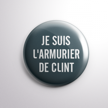 Badge L'Armurier de Clint