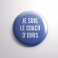 Badge Le Coach d'Idris