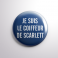 Badge Le Coiffeur de Scarlett