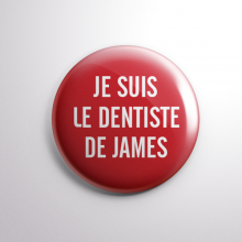 Badge Le Dentiste de James