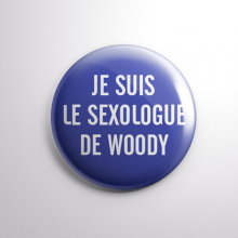 Badge Le Sexologue de Woody