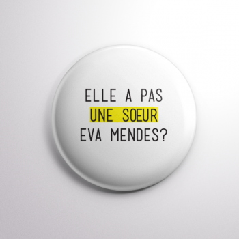 Badge Eva Mendes