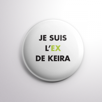 Badge L'ex de Keira