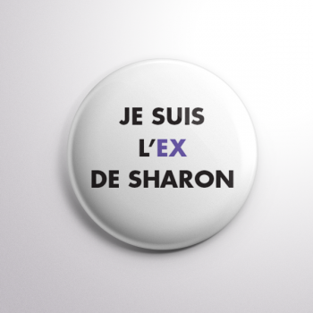 Badge L'ex de Sharon