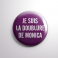 Badge La Doublure de Monica
