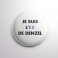 Badge L'ex de Denzel